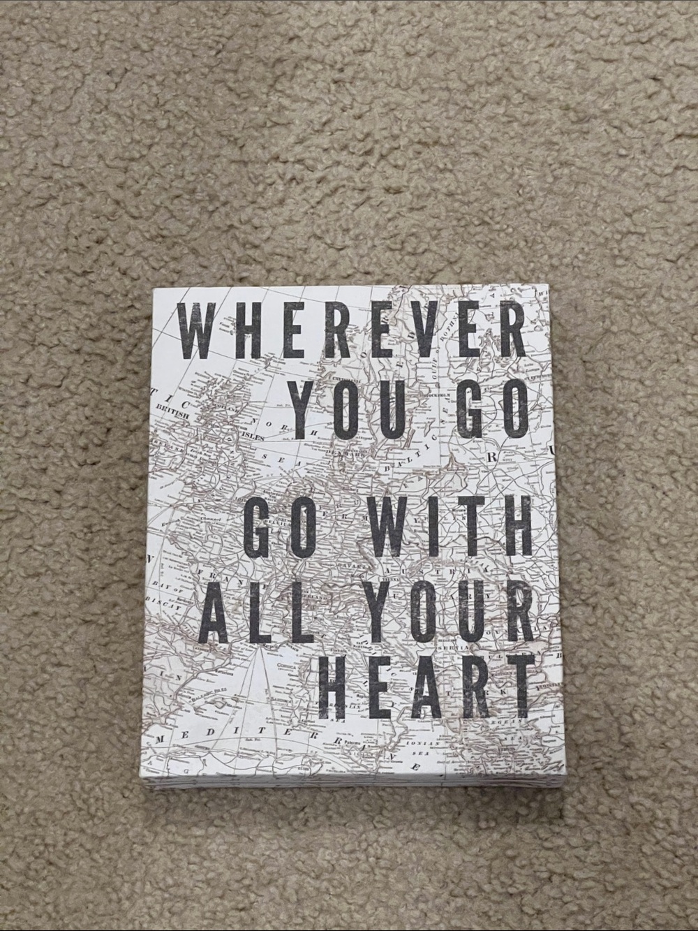 Inspirational Map Wall Art - "Wherever You Go"